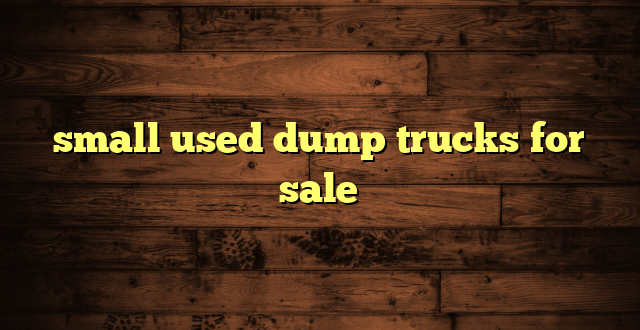 small used dump trucks for sale